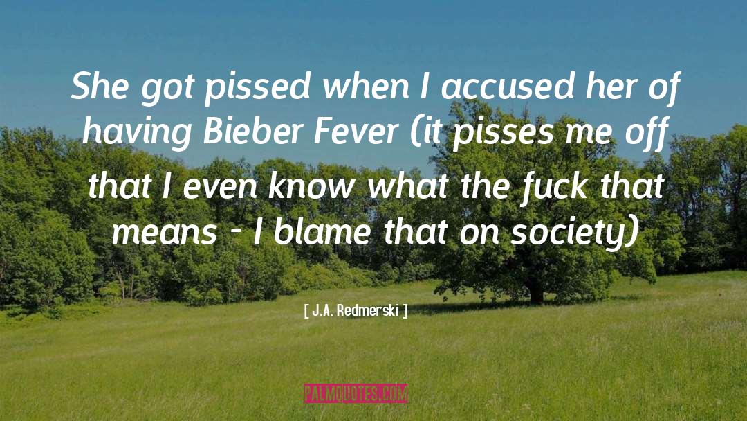 Bieber quotes by J.A. Redmerski