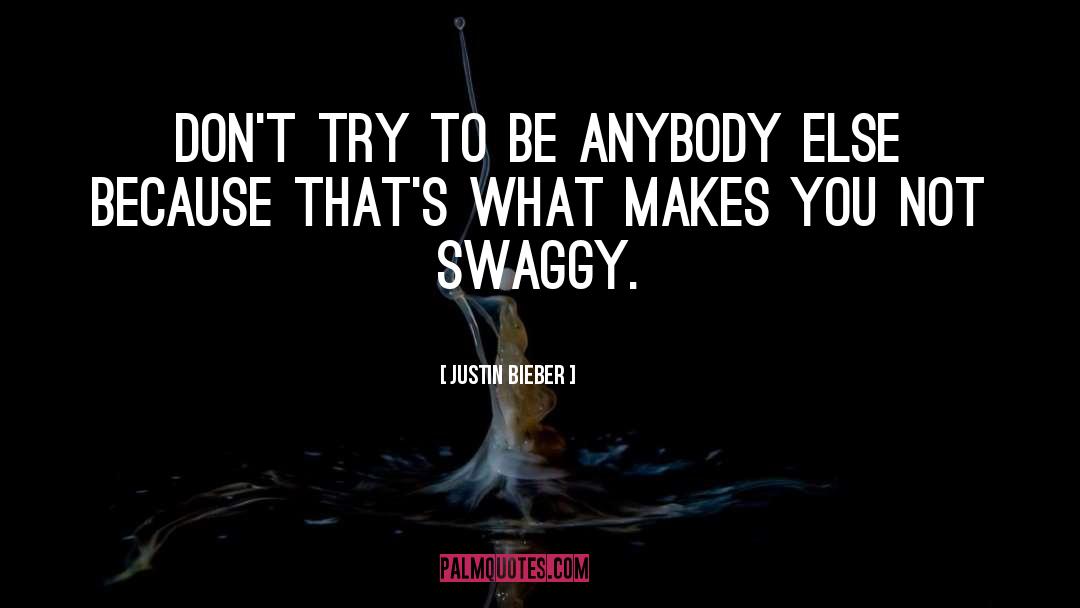 Bieber quotes by Justin Bieber