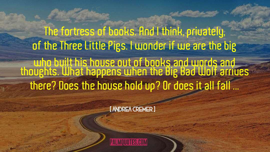 Big Bad Wolf quotes by Andrea Cremer