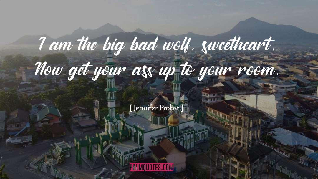Big Bad Wolf quotes by Jennifer Probst