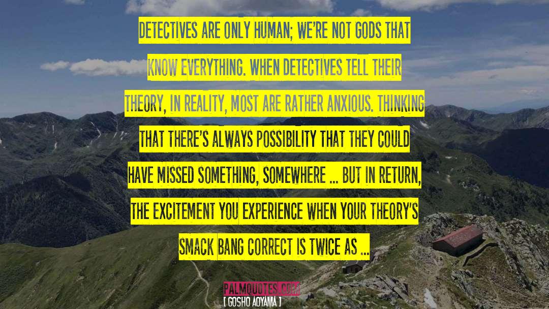 Big Bang Theory quotes by Gosho Aoyama