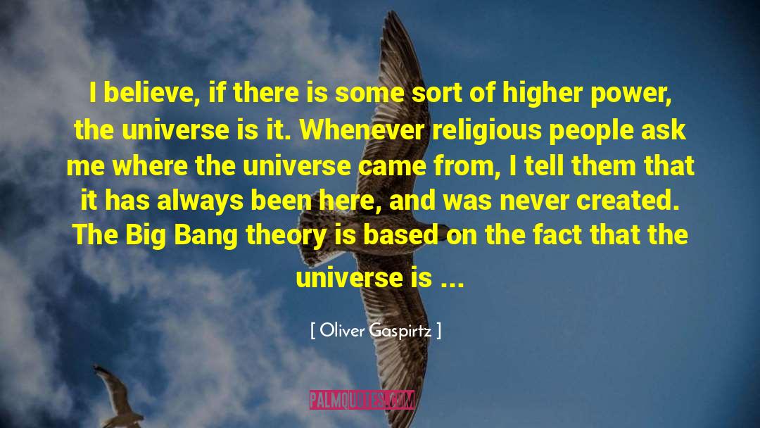Big Bang Theory quotes by Oliver Gaspirtz