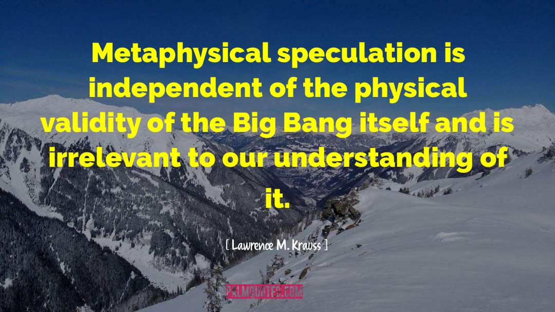 Big Bang Theory quotes by Lawrence M. Krauss