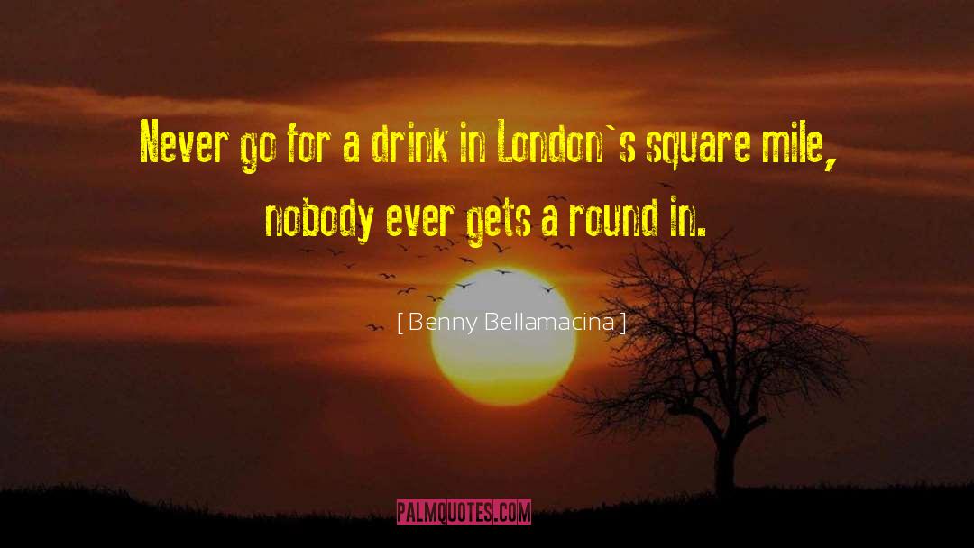 Big Beer quotes by Benny Bellamacina