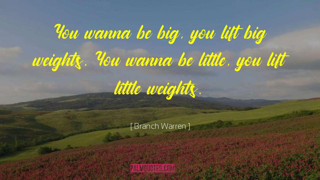 Big Boned quotes by Branch Warren