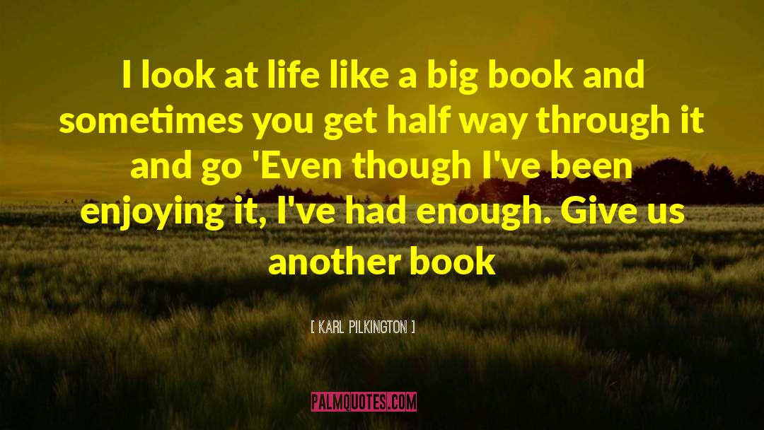 Big Book quotes by Karl Pilkington