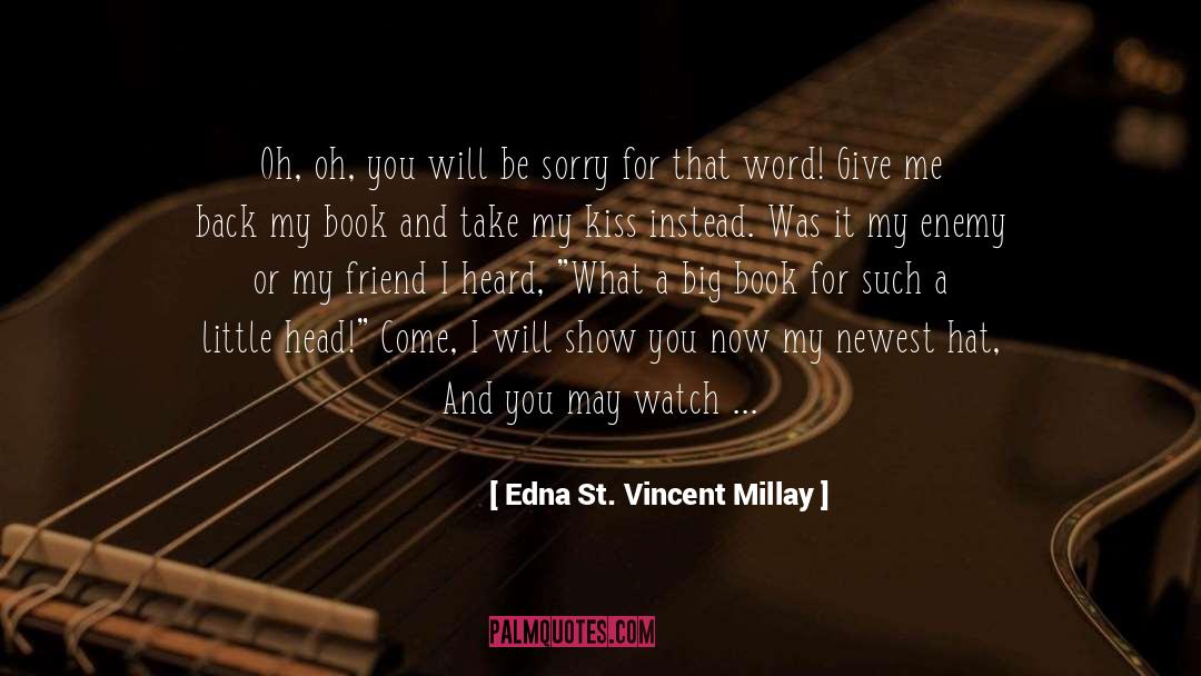 Big Book quotes by Edna St. Vincent Millay