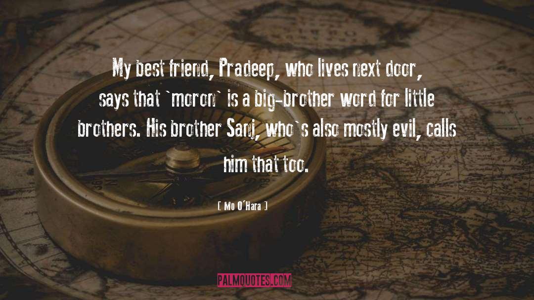 Big Brother And Little Sister Bond quotes by Mo O'Hara