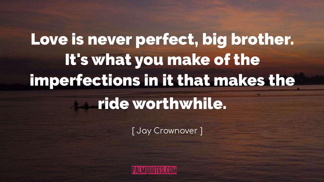 Big Brother quotes by Jay Crownover