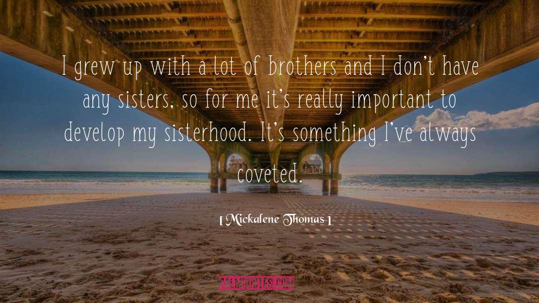 Big Brothers quotes by Mickalene Thomas