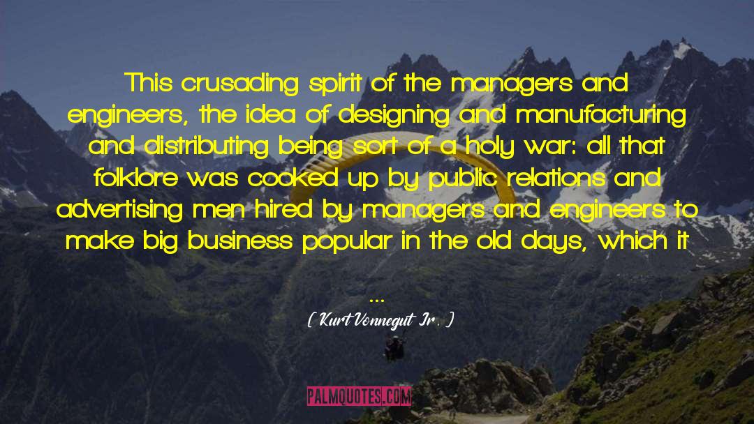 Big Business quotes by Kurt Vonnegut Jr.