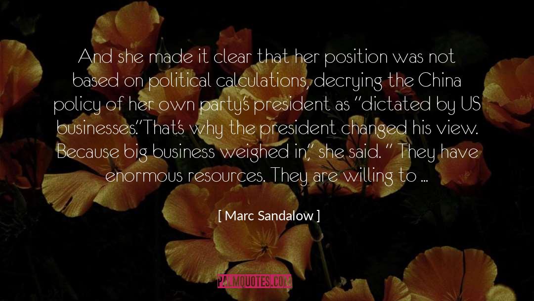 Big Business quotes by Marc Sandalow