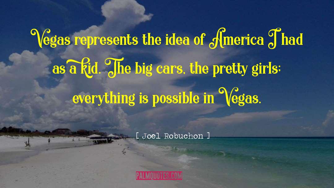 Big Cars quotes by Joel Robuchon