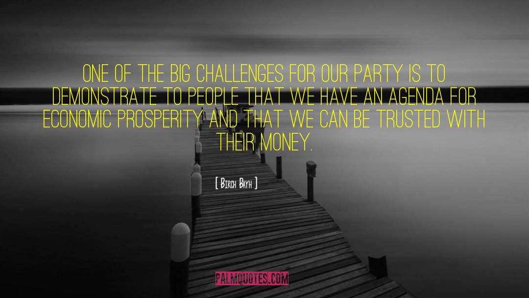 Big Challenges quotes by Birch Bayh