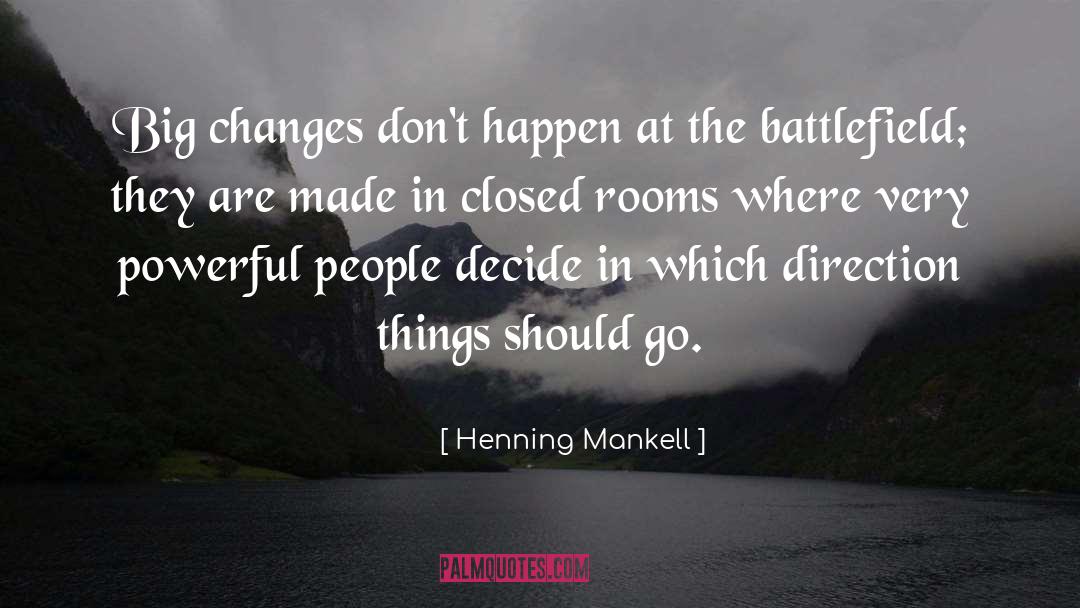 Big Changes quotes by Henning Mankell