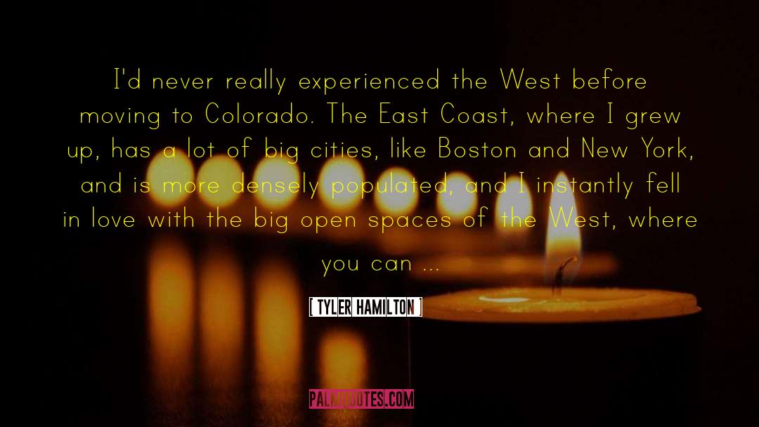 Big Cities quotes by Tyler Hamilton