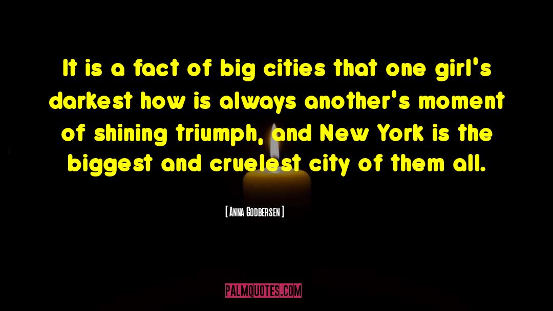 Big Cities quotes by Anna Godbersen