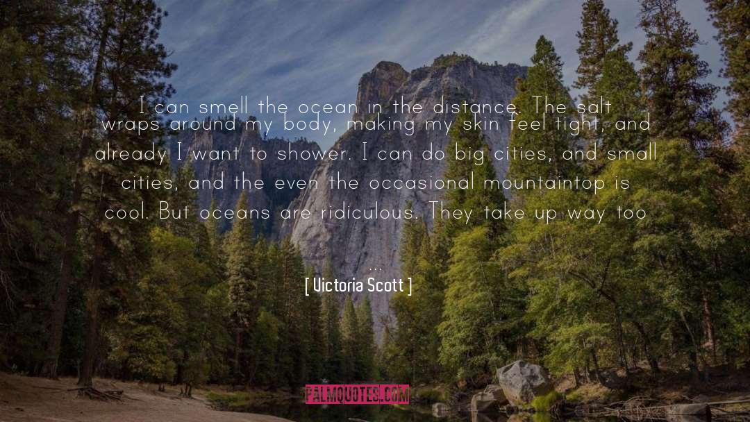 Big Cities quotes by Victoria Scott