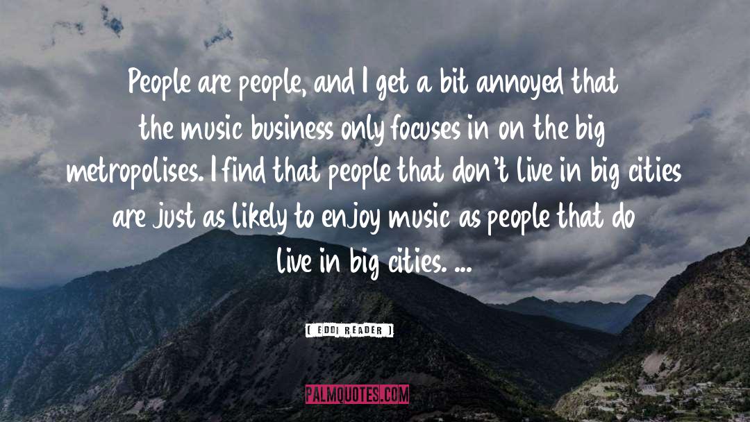 Big Cities quotes by Eddi Reader