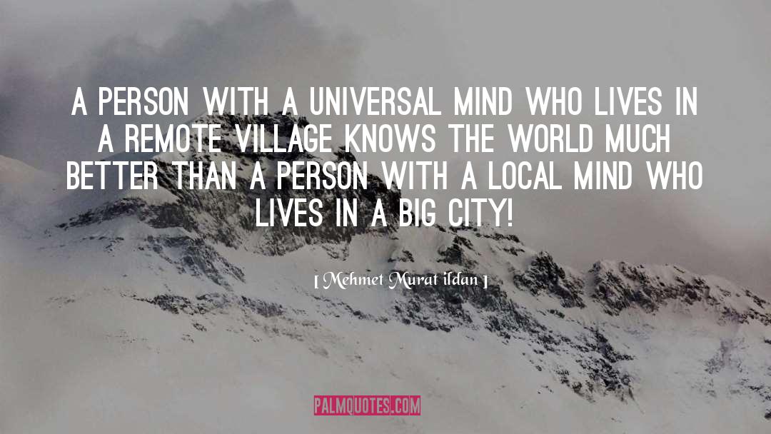 Big City quotes by Mehmet Murat Ildan