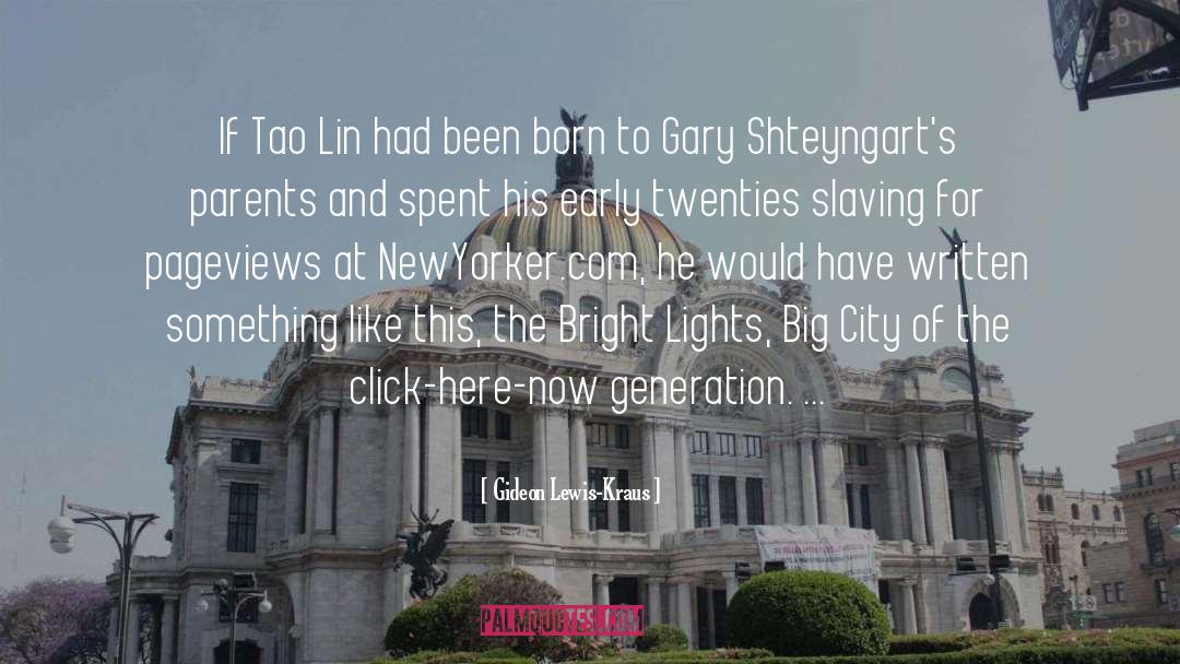 Big City quotes by Gideon Lewis-Kraus