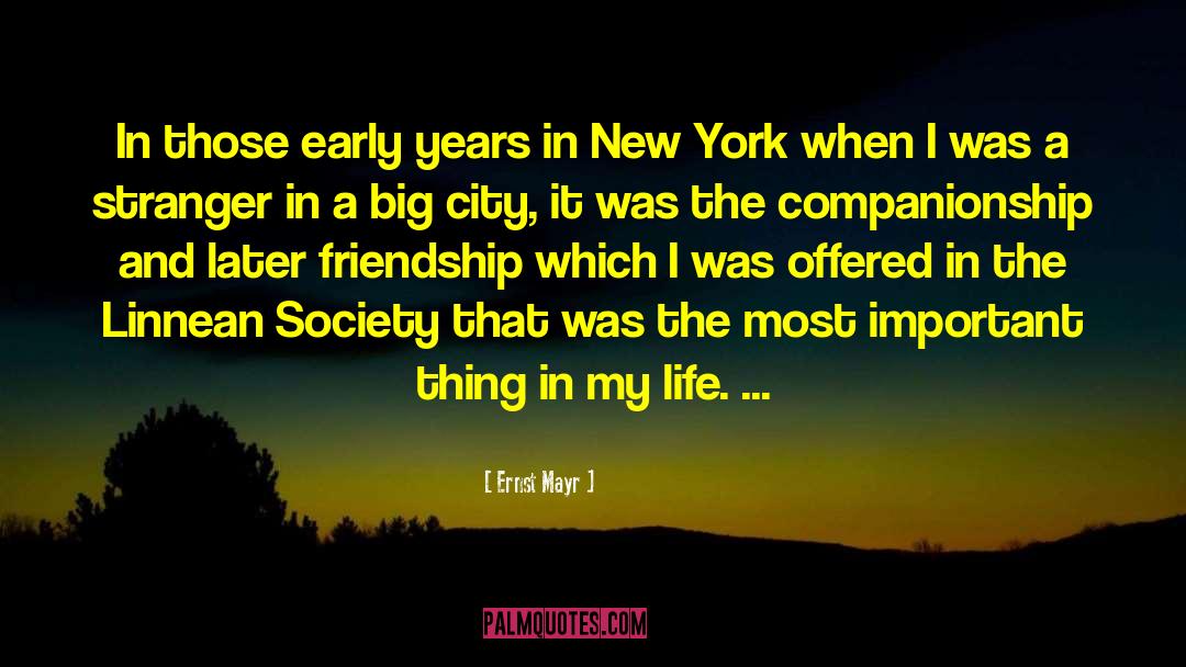 Big City quotes by Ernst Mayr