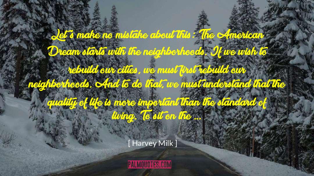 Big City quotes by Harvey Milk