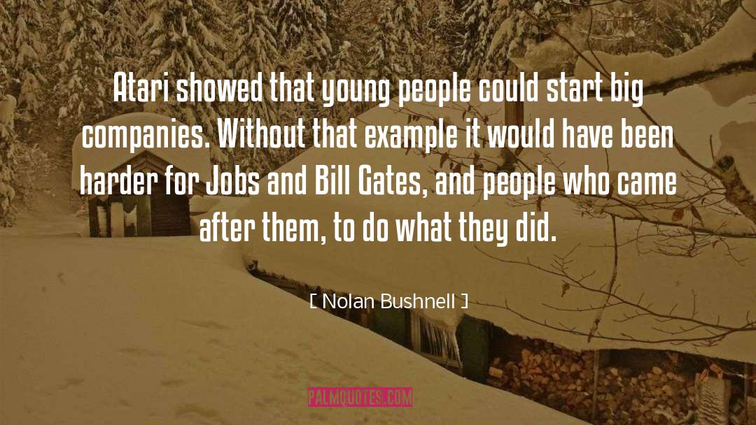 Big Companies quotes by Nolan Bushnell