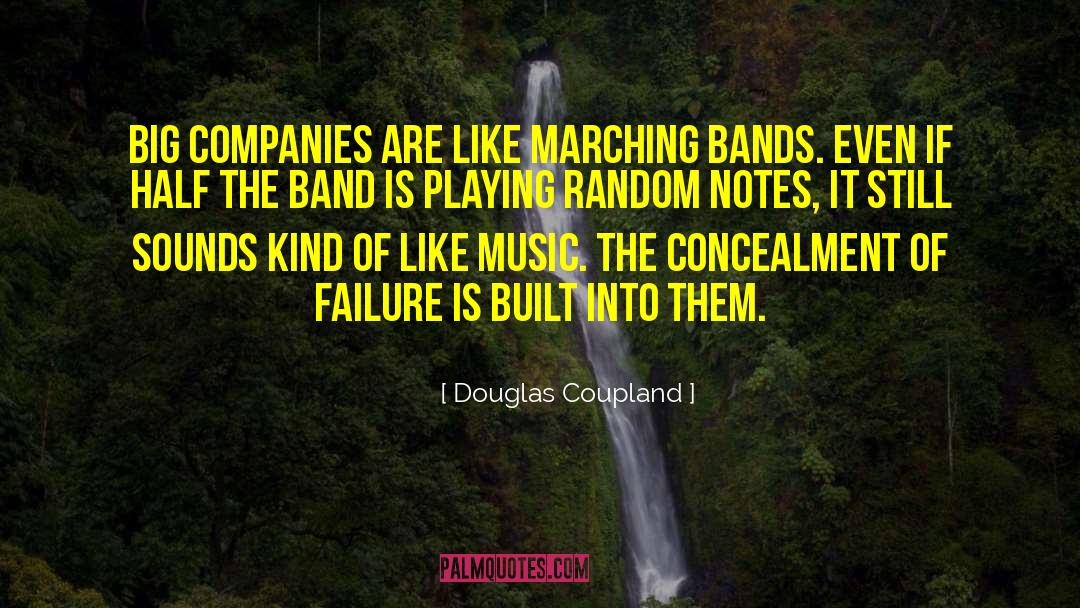 Big Companies quotes by Douglas Coupland
