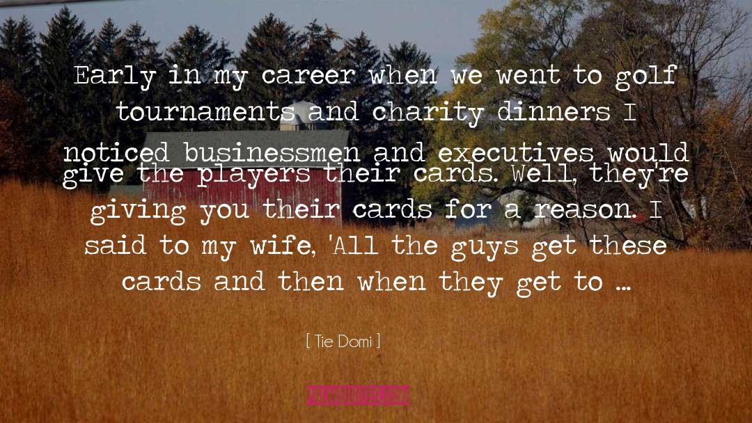 Big Companies quotes by Tie Domi