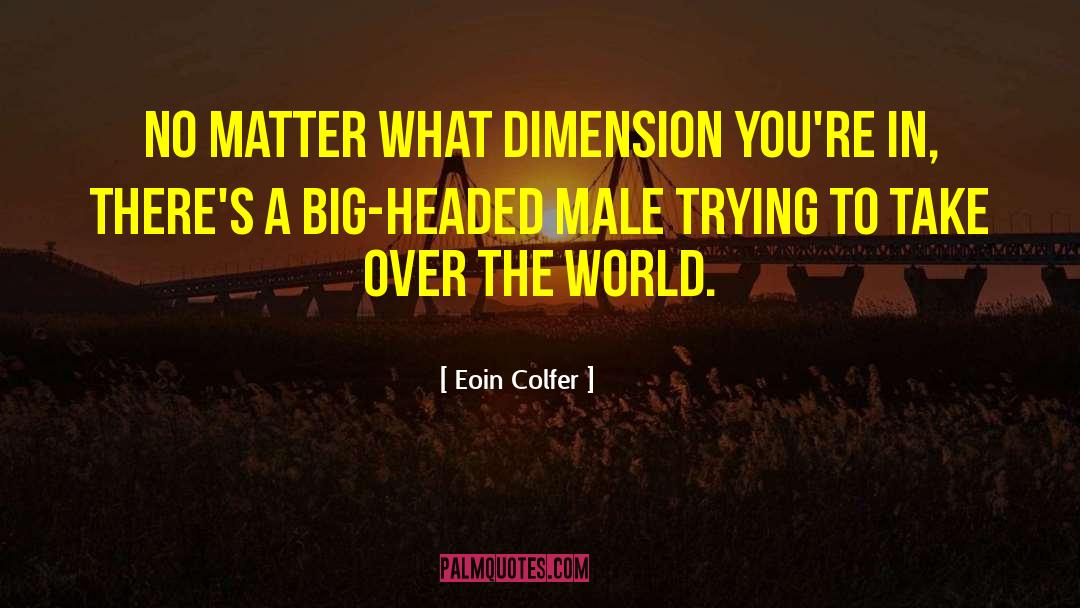Big Crunch quotes by Eoin Colfer