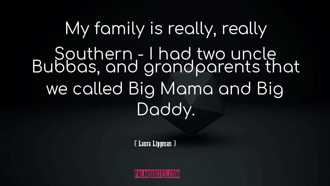 Big Daddy quotes by Laura Lippman
