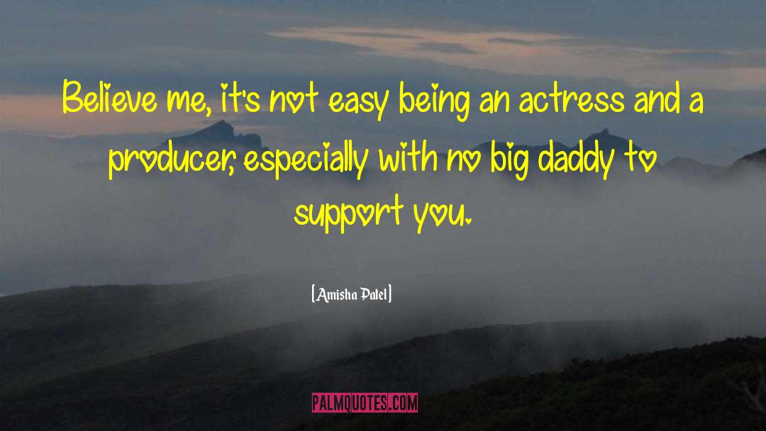 Big Daddy quotes by Amisha Patel