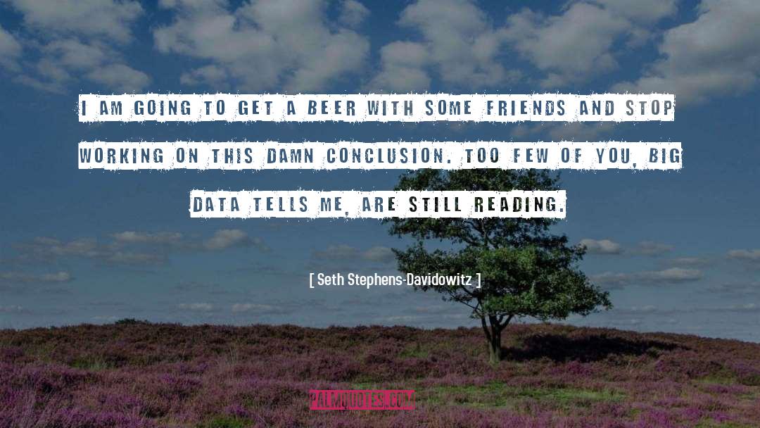 Big Data quotes by Seth Stephens-Davidowitz
