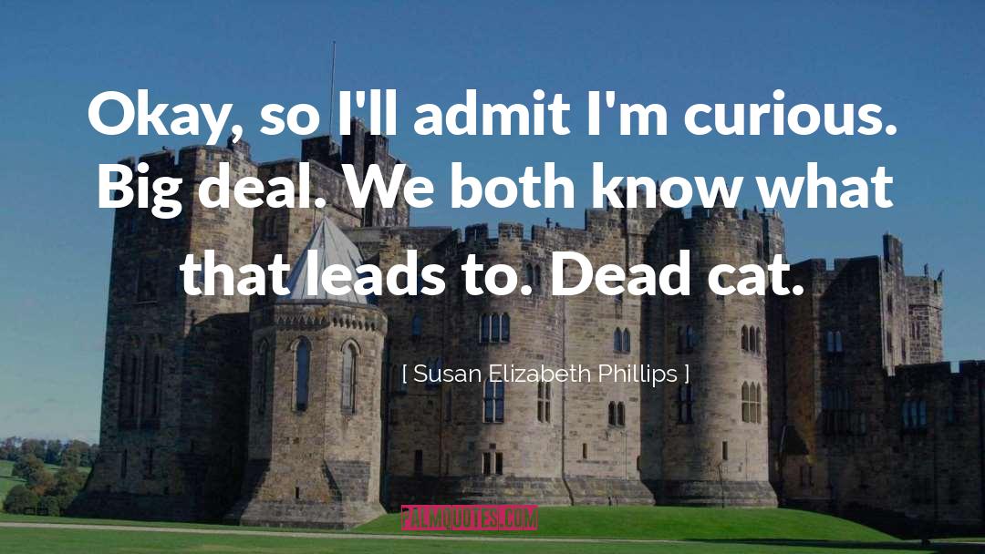 Big Deal quotes by Susan Elizabeth Phillips