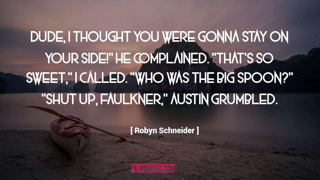 Big Dipper quotes by Robyn Schneider