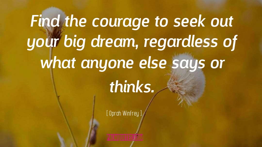 Big Dream quotes by Oprah Winfrey