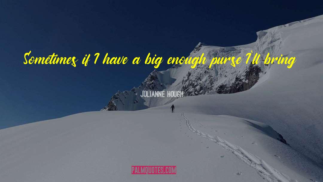 Big Dream quotes by Julianne Hough