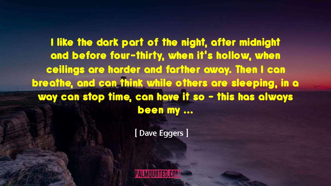 Big Dream quotes by Dave Eggers