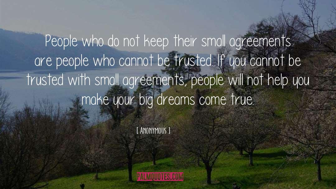 Big Dreams quotes by Anonymous
