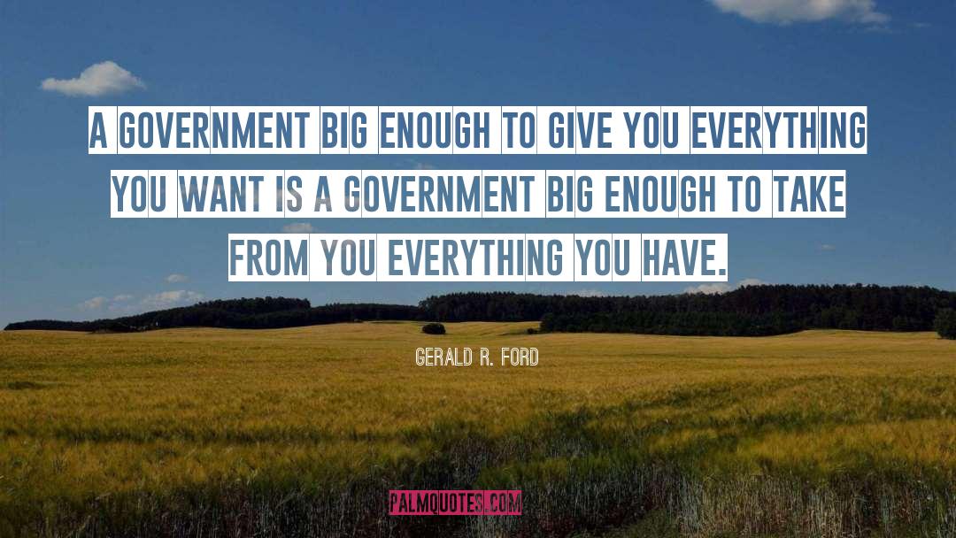 Big Enough Chords quotes by Gerald R. Ford