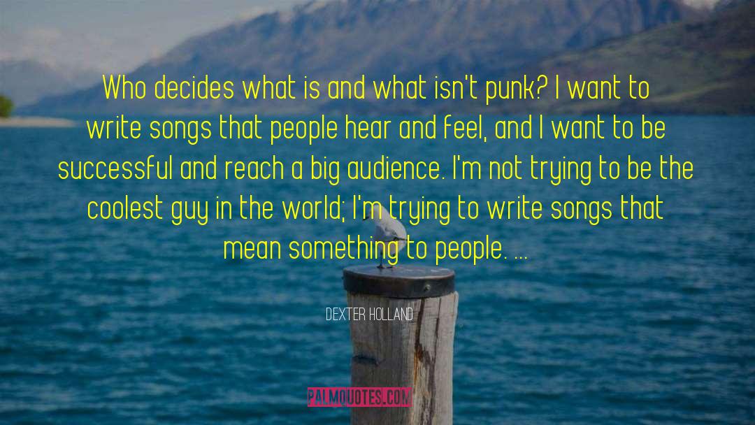 Big Events quotes by Dexter Holland