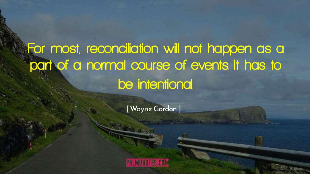 Big Events quotes by Wayne Gordon