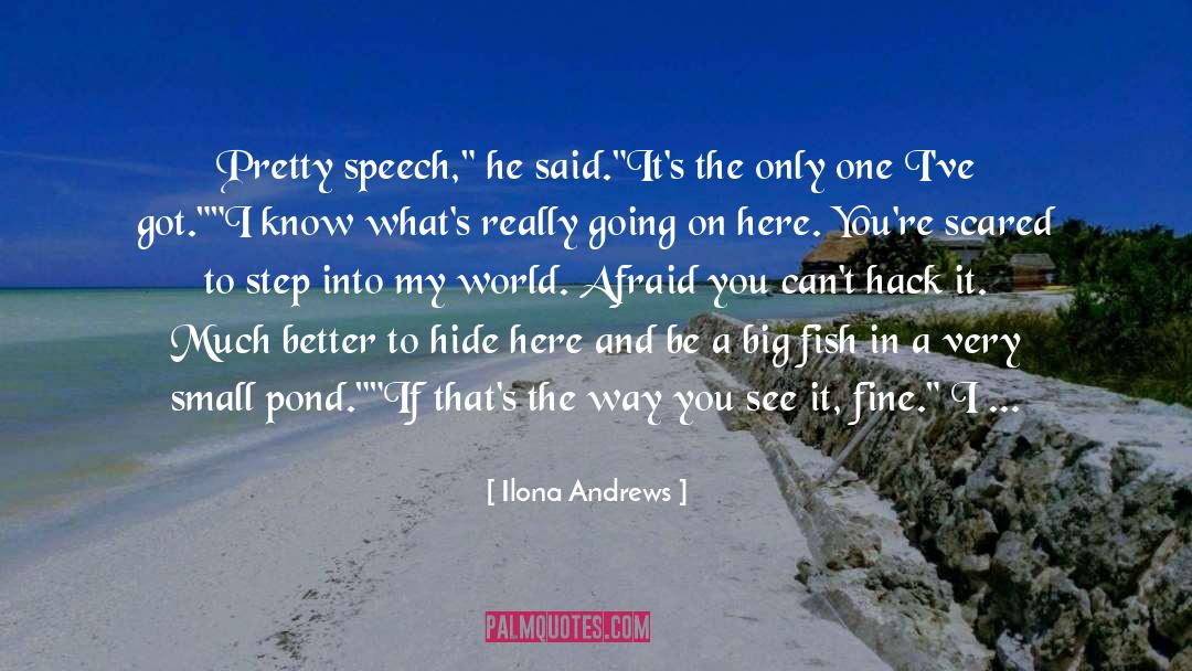 Big Fish quotes by Ilona Andrews