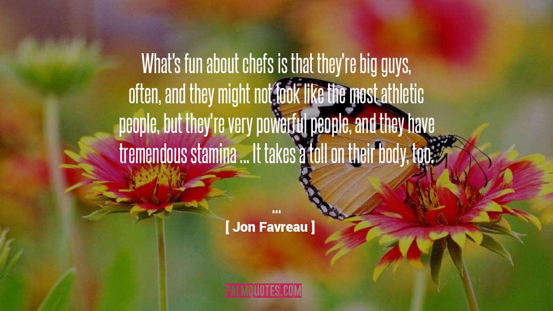 Big Guys quotes by Jon Favreau