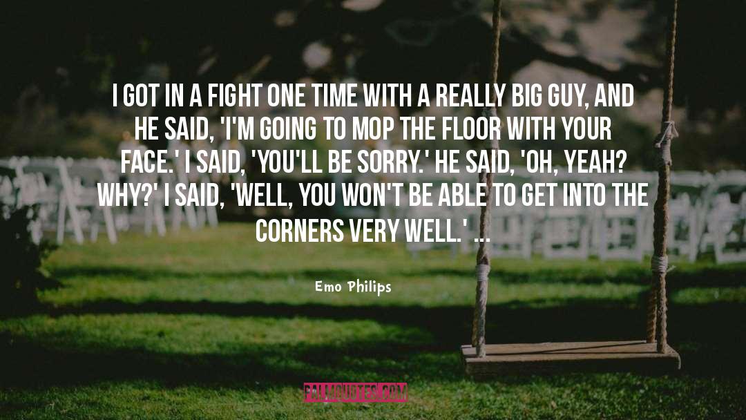 Big Guys quotes by Emo Philips