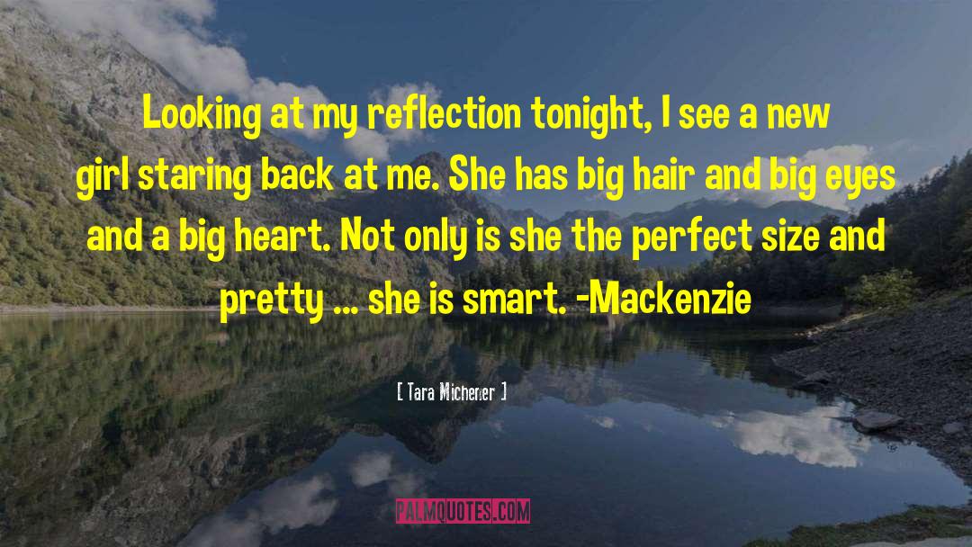 Big Heart quotes by Tara Michener