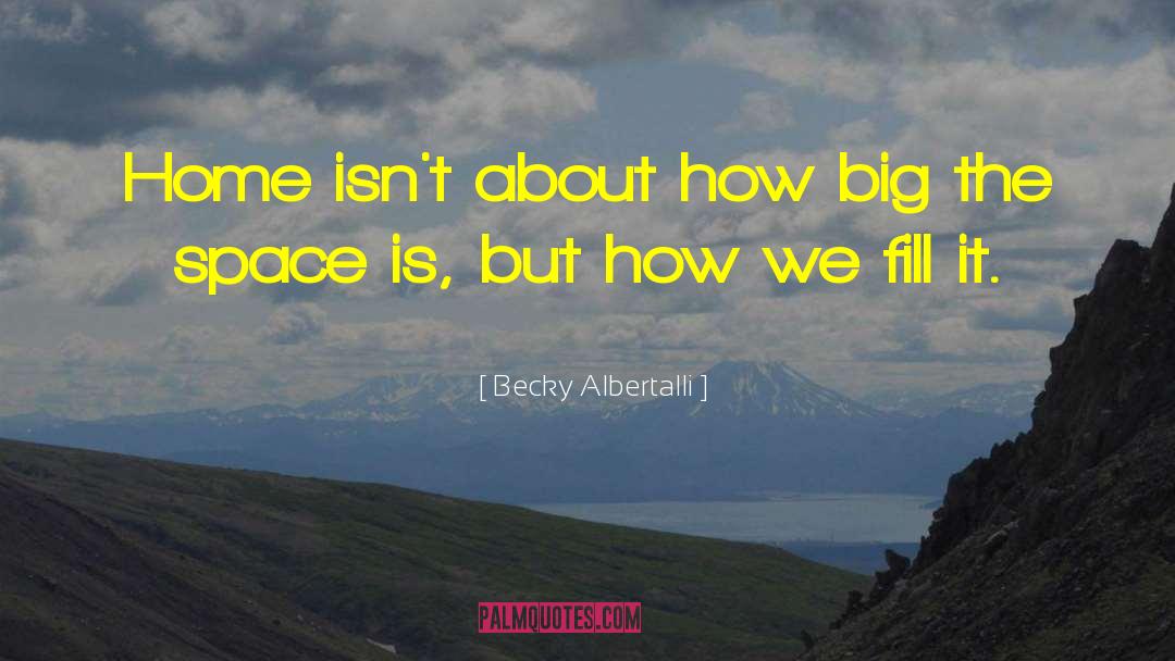 Big History quotes by Becky Albertalli