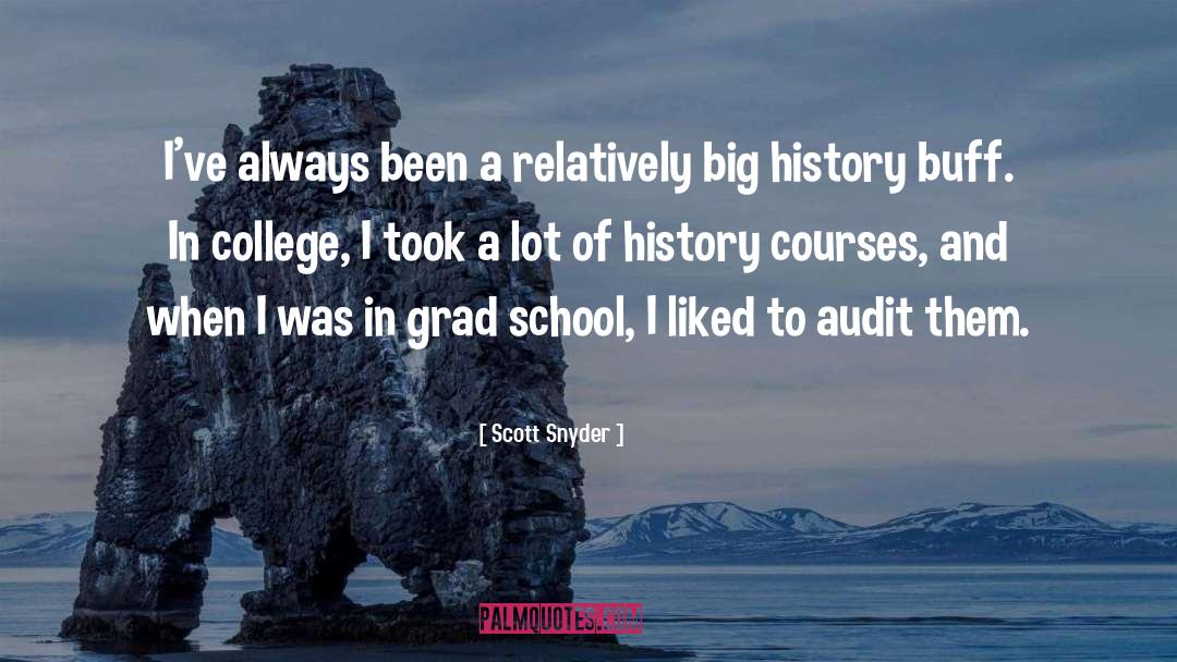 Big History quotes by Scott Snyder