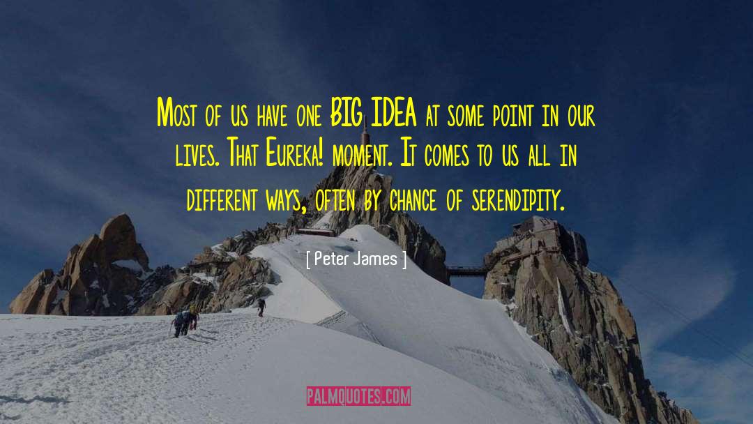Big Idea quotes by Peter James